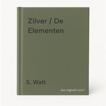 Zilver / De Elementen - S. Watt 9789054956280, Boeken, Verzenden, Gelezen, S. Watt