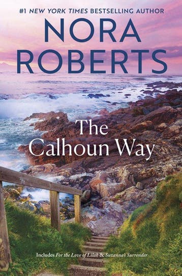9781335146731 The Calhoun Way Nora Roberts, Boeken, Verzenden, Nieuw, Nora Roberts