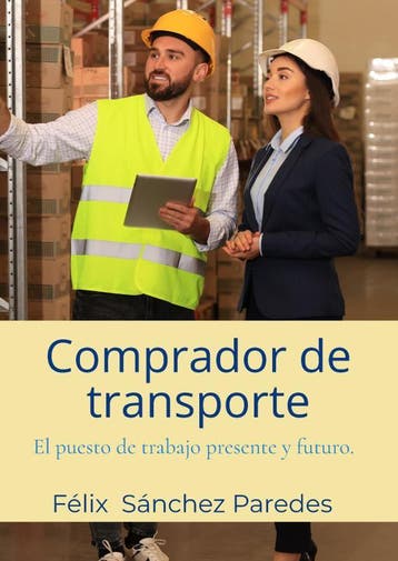 Comprador De Transporte | Félix Sánchez Paredes | Nieuw, Ophalen of Verzenden, Nieuw, Félix Sánchez Paredes