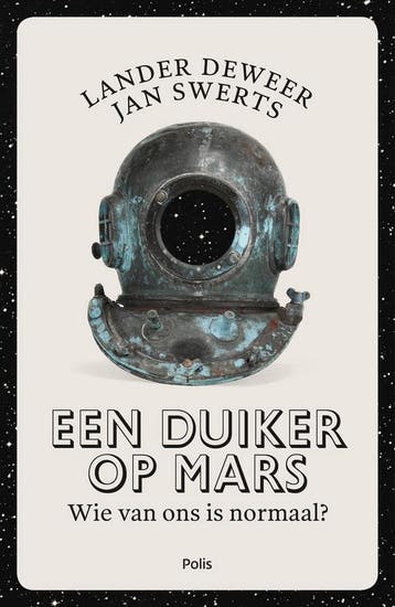Een duiker op Mars - Lander Deweer 9789463103411, Boeken, Verzenden, Zo goed als nieuw, Lander Deweer