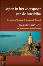 Lopen in het voetspoor van de Boeddha | 9789025959272 |, Zo goed als nieuw, Maarten Olthof