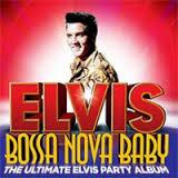 Elvis Presley - Bossa Nova Baby (The Ultimate Elvis Party Al, Ophalen of Verzenden, Gebruikt