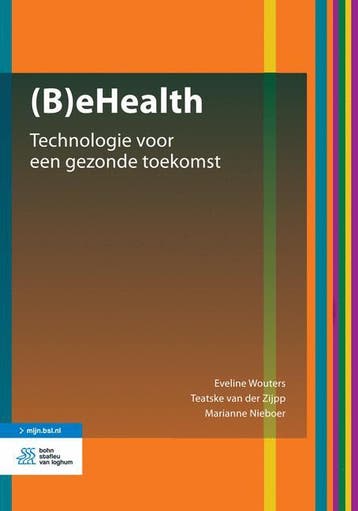 (B)eHealth - Eveline Wouters 9789036810722, Verzenden, Zo goed als nieuw, Eveline Wouters