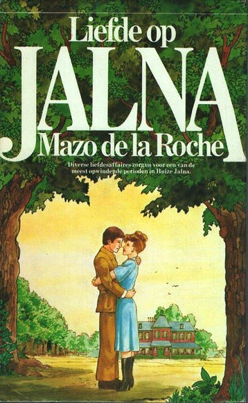 Liefde op jalna - Roche, Boeken, Verzenden, Gelezen