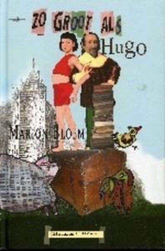 ZO GROOT ALS HUGO 9789073187498 Marion Bloem, Boeken, Kinderboeken | Baby's en Peuters, Zo goed als nieuw, Verzenden