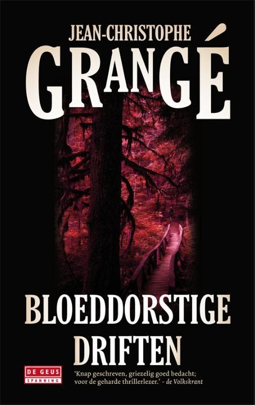 De Geus Bloeddorstige driften / De Geus Spanning, Boeken, Thrillers, Gelezen, Verzenden