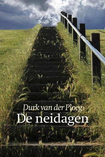 De neidagen 9789492457547 Durk van der Ploeg, Boeken, Verzenden, Zo goed als nieuw, Durk van der Ploeg