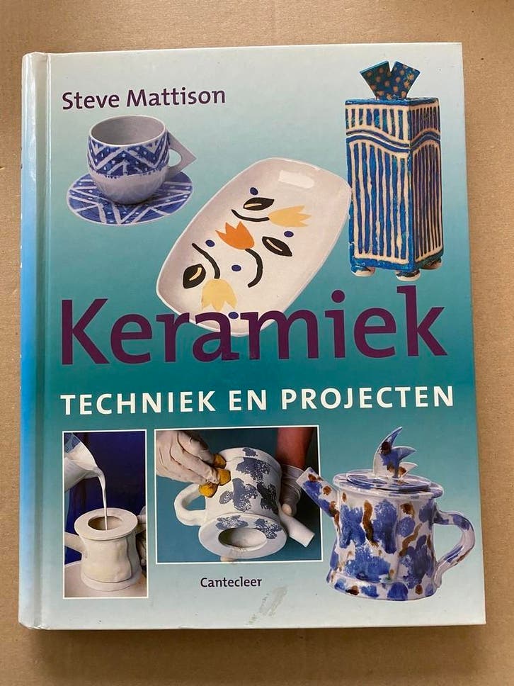Praktijkboek Keramiek Technieken en Projecten stap-voor-stap, Boeken, Hobby en Vrije tijd, Zo goed als nieuw, Kleien en Boetseren