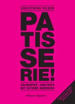 Patisserie! 9789048319992 Christophe Felder, Boeken, Verzenden, Gelezen, Christophe Felder