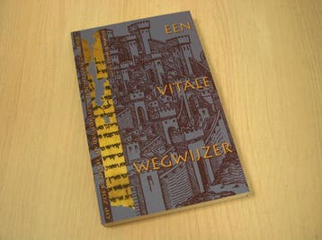 Dingemans, G.D.J. - Een vitale wegwijzer / een bijbelse...., Nieuw