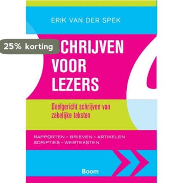 Schrijven voor lezers - Erik van der Spek 9789058755766, Verzenden, Zo goed als nieuw, Erik van der Spek