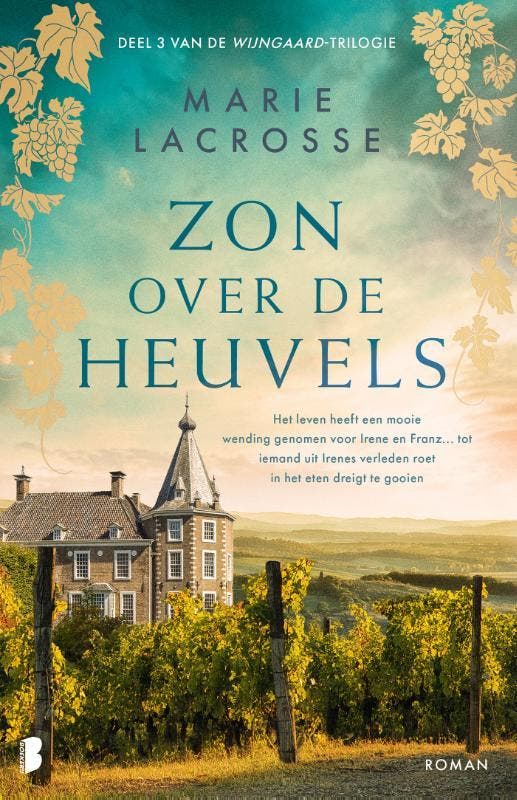 Zon over de heuvels / Wijngaard-trilogie / 3 9789022599921, Boeken, Romans, Zo goed als nieuw, Verzenden