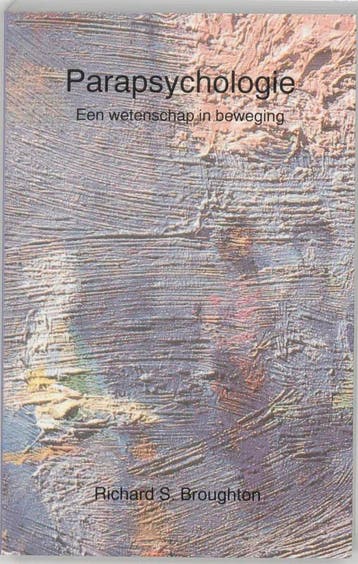 Parapsychologie - R.S. Broughton 9789020280555, Boeken, Verzenden, Zo goed als nieuw, R.S. Broughton