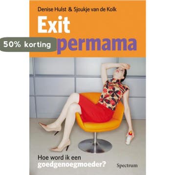 Exit supermama - D. Hulst 9789027468581, Boeken, Verzenden, Zo goed als nieuw, D. Hulst