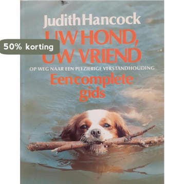 UW HOND,UW VRIEND 9789021512457 Hancock, Verzenden, Gelezen, Hancock