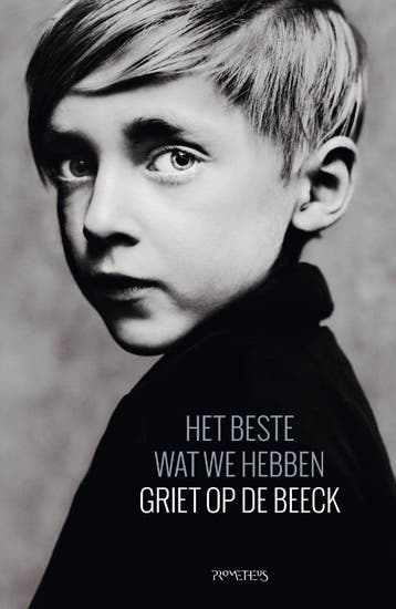 Het Beste Wat We Hebben | Griet Beeck | Nieuw, Ophalen of Verzenden, Nieuw, Griet Beeck