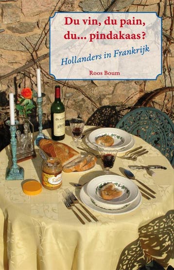 DU VIN DU PAIN DU PINDAKAAS 9789088500343 Roos Boum, Boeken, Verzenden, Zo goed als nieuw, Roos Boum
