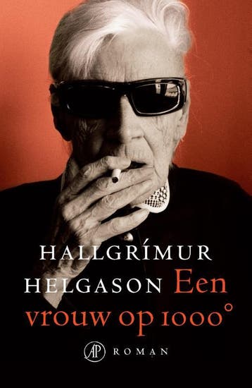 Een vrouw op 1000 graden - Hallgrimur Helgason 9789029588935, Verzenden, Gelezen, Hallgrimur Helgason