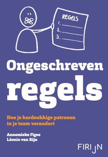 9789082727708 Ongeschreven regels | Tweedehands, Verzenden, Zo goed als nieuw, Annemieke Figee