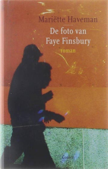 De Foto Van Faye Finsbury - Haveman, Verzenden, Gelezen