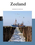 Zeeland / PassePartout reisgidsen 9789493201262, Boeken, Verzenden, Gelezen, Jeroen Wielaert