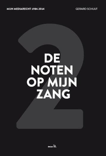 Mijn mediarecht 1984-2014 2 -   De noten op mijn zang, Ophalen of Verzenden, Nieuw