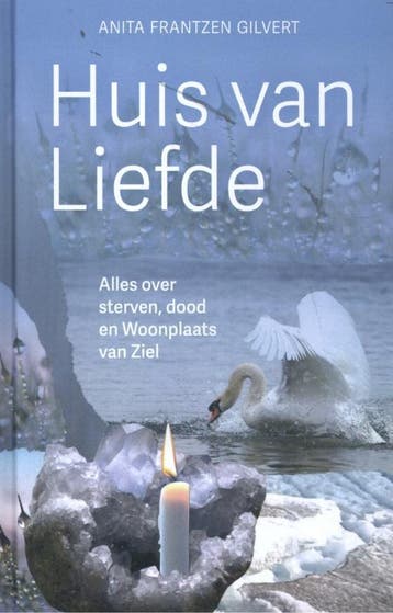 Huis van Liefde - Anita Frantzen Gilvert 9789493191808, Boeken, Verzenden, Zo goed als nieuw, Anita Frantzen Gilvert