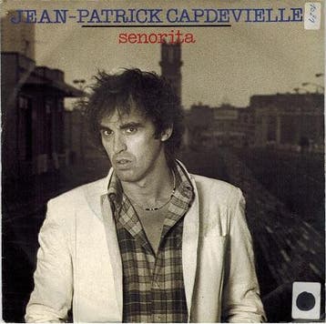 Single vinyl / 7 inch - Jean-Patrick Capdevielle - Senorita, Verzenden, Zo goed als nieuw, 7 inch, Rock en Metal