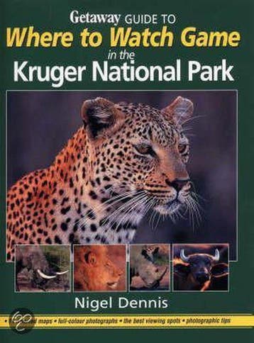 Where to Watch Game in the Kruger National Park - Wendy, Verzenden, Zo goed als nieuw, Wendy Dennis