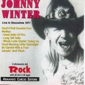 cd - Johnny Winter - Live In Stoccolma 1971, Verzenden, Zo goed als nieuw