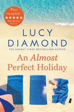 An Almost Perfect Holiday 9781529026986 Lucy Diamond, Boeken, Verzenden, Gelezen, Lucy Diamond