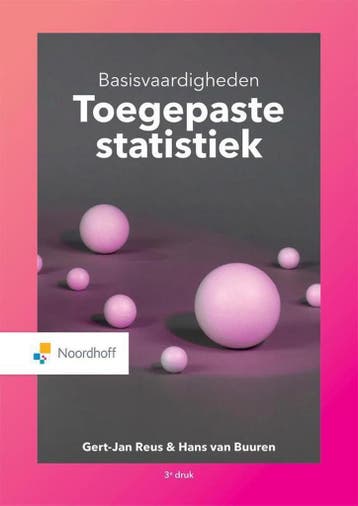 9789001575281 Basisvaardigheden Toegepaste Statistiek, Verzenden, Nieuw, Gert-Jan Reus