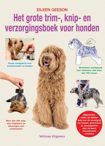 Het grote trim-, knip- en verzorgingsboek voor honden, Boeken, Verzenden, Gelezen, Eileen Geeson