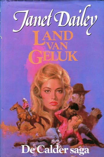 Calder saga land van geluk - Dailey 9789032502324, Boeken, Verzenden, Gelezen, Dailey
