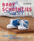 Boek Babyschoentjes haken 9789462501041, Verzenden, Zo goed als nieuw