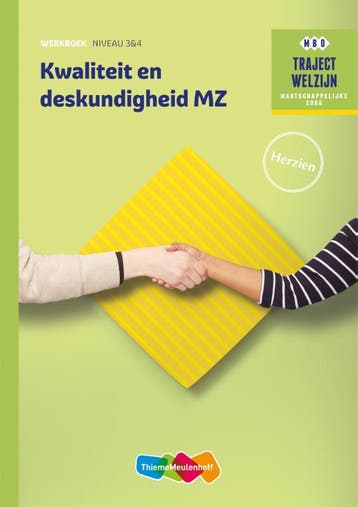 Traject Welzijn Kwaliteit en deskundigheid MZ, 9789006978476, Boeken, Verzenden, Zo goed als nieuw, HBO