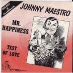 Single vinyl / 7 inch - Johnny Maestro - Mr. Happiness /..., Cd's en Dvd's, Vinyl Singles, Verzenden, Zo goed als nieuw, 7 inch