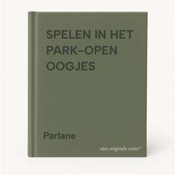 SPELEN IN HET PARK-OPEN OOGJES - Parlane 9789036607544, Verzenden, Gelezen, Parlane