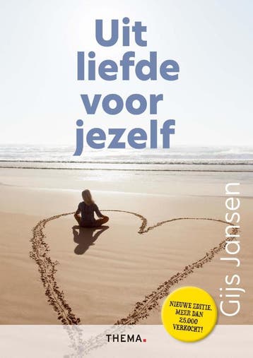 Uit Liefde Voor Jezelf | Gijs Jansen | Nieuw, Boeken, Ophalen of Verzenden, Nieuw, Gijs Jansen