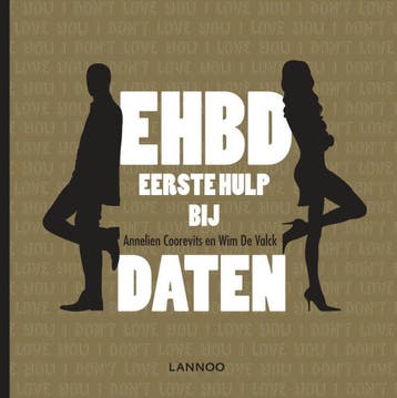 Eerste hulp bij daten - Wim De Valck 9789401413749, Verzenden, Zo goed als nieuw, Wim De Valck
