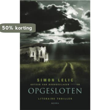 Opgesloten 9789045809694 Simon Lelic, Verzenden, Zo goed als nieuw, Simon Lelic