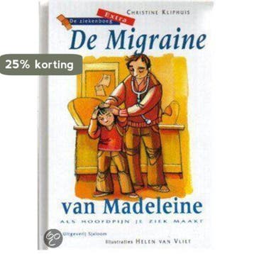 De migraine van Madeleine / De Ziekenboeg Extra - C., Verzenden, Zo goed als nieuw, C. Kliphuis