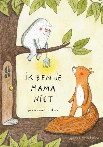 Ik Ben Je Mama Niet | Marianne Dubuc | Nieuw, Boeken, Ophalen of Verzenden, Nieuw, Marianne Dubuc