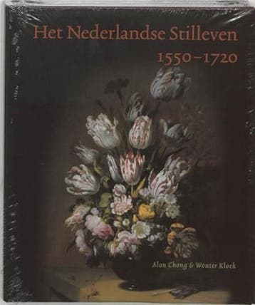 Het Nederlandse Stilleven 1550-1720 | 9789040093166 | CHONG,, Ophalen of Verzenden, Zo goed als nieuw, CHONG, Alan & KLOEK, Wouter