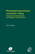 Rechtsgemeenschapsconforme uitleg / Preadviezen Christen, Verzenden, Zo goed als nieuw, Sjoerd Bakker