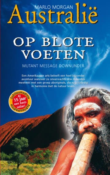 Australië op blote voeten - Marlo Morgan 9789022988947, Verzenden, Zo goed als nieuw, Marlo Morgan