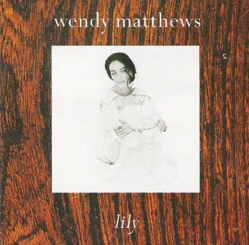 cd - Wendy Matthews - Lily, Verzenden, Zo goed als nieuw