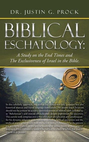 Biblical Eschatology - Justin G Prock 9781698707747, Verzenden, Gelezen, Justin G Prock