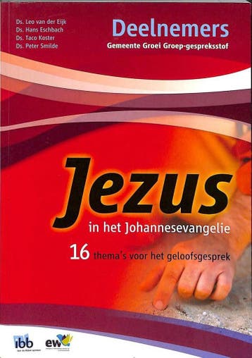 JEZUS IN HET JOHANNES EVANGELIE - Deelnemers 9789032308384, Verzenden, Gelezen, Leo van der Eijk