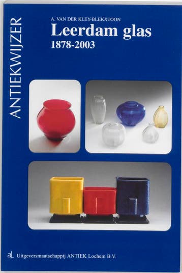 Leerdamglas 1878-2003 | A. Kley-Blekxtoon | Nieuw, Ophalen of Verzenden, Nieuw, A. Kley-Blekxtoon